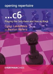 Opening Repertoire: ...C6: Playing the Caro-Kann and Slav as Black hind ja info | Tervislik eluviis ja toitumine | kaup24.ee