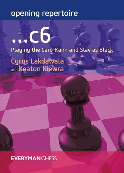 Opening Repertoire: ...C6: Playing the Caro-Kann and Slav as Black цена и информация | Tervislik eluviis ja toitumine | kaup24.ee