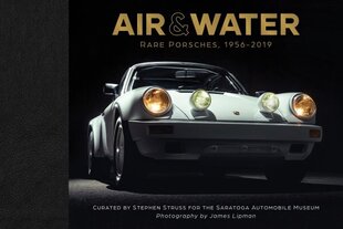 Air & Water: Rare Porsches, 19562019 цена и информация | Путеводители, путешествия | kaup24.ee