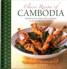 Classic Recipes of Cambodia hind ja info | Retseptiraamatud  | kaup24.ee