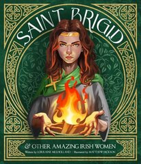 St Brigid & Other Amazing Irish Women цена и информация | Исторические книги | kaup24.ee
