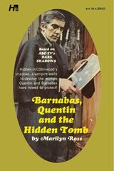 Dark Shadows the Complete Paperback Library Reprint Book 31: Barnabas, Quentin and the Hidden Tomb цена и информация | Фантастика, фэнтези | kaup24.ee