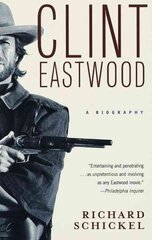 Clint Eastwood: A Biography hind ja info | Kunstiraamatud | kaup24.ee