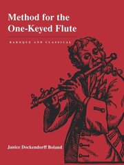 Method for the One-Keyed Flute hind ja info | Kunstiraamatud | kaup24.ee