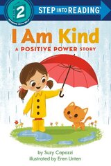 I Am Kind: A Positive Power Story hind ja info | Noortekirjandus | kaup24.ee