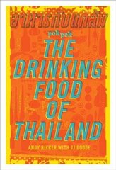 POK POK The Drinking Food of Thailand: A Cookbook hind ja info | Retseptiraamatud  | kaup24.ee