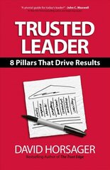 Trusted Leader: 8 Pillars That Drive Results hind ja info | Majandusalased raamatud | kaup24.ee