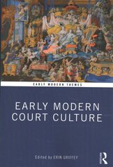 Early Modern Court Culture hind ja info | Kunstiraamatud | kaup24.ee