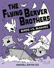 The Flying Beaver Brothers: Birds vs. Bunnies hind ja info | Noortekirjandus | kaup24.ee