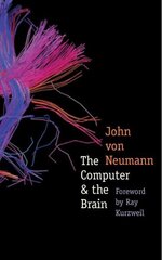 Computer and the Brain 3rd Revised edition цена и информация | Книги по экономике | kaup24.ee