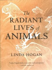 Radiant Lives of Animals цена и информация | Книги о питании и здоровом образе жизни | kaup24.ee