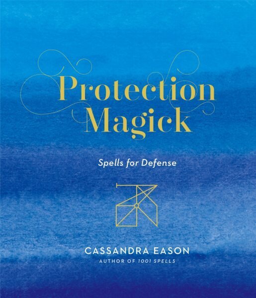 Protection Magick: Spells for Defense цена и информация | Eneseabiraamatud | kaup24.ee