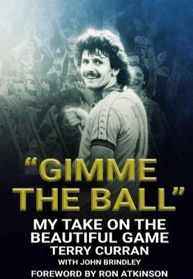 Gimme The Ball: My Take On The Beautiful Game hind ja info | Tervislik eluviis ja toitumine | kaup24.ee