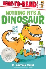 Nothing Fits a Dinosaur: Ready-to-Read Level 1 цена и информация | Книги для малышей | kaup24.ee