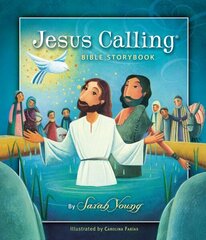 Jesus Calling Bible Storybook цена и информация | Книги для подростков и молодежи | kaup24.ee