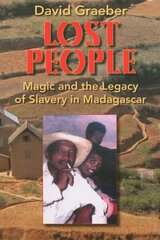 Lost People: Magic and the Legacy of Slavery in Madagascar hind ja info | Entsüklopeediad, teatmeteosed | kaup24.ee