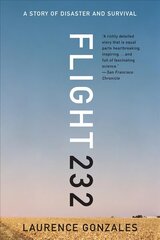 Flight 232: A Story of Disaster and Survival hind ja info | Elulooraamatud, biograafiad, memuaarid | kaup24.ee