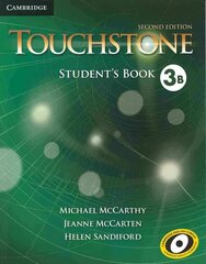 Touchstone Level 3 Student's Book B 2nd Revised edition, Level 3, Touchstone Level 3 Student's Book B hind ja info | Võõrkeele õppematerjalid | kaup24.ee