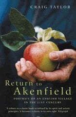 Return To Akenfield: Portrait Of An English Village In The 21st Century New edition цена и информация | Книги о питании и здоровом образе жизни | kaup24.ee