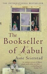 Bookseller Of Kabul: The International Bestseller - 'An intimate portrait of Afghani people quite unlike any other' SUNDAY TIMES Digital original hind ja info | Ajalooraamatud | kaup24.ee