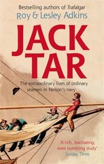 Jack Tar: Life in Nelson's Navy Digital original цена и информация | Исторические книги | kaup24.ee