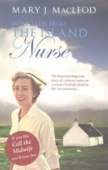 More Tales from The Island Nurse, Volume 2 цена и информация | Биографии, автобиогафии, мемуары | kaup24.ee