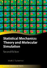 Statistical Mechanics: Theory and Molecular Simulation: Second Edition 2nd Revised edition hind ja info | Majandusalased raamatud | kaup24.ee