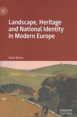 Landscape, Heritage and National Identity in Modern Europe 1st ed. 2022 hind ja info | Ajalooraamatud | kaup24.ee