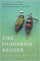Indonesia Reader: History, Culture, Politics цена и информация | Исторические книги | kaup24.ee