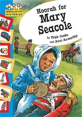 Hopscotch: Histories: Hoorah for Mary Seacole цена и информация | Книги для подростков и молодежи | kaup24.ee