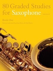 80 Graded Studies for Saxophone Book One цена и информация | Книги об искусстве | kaup24.ee