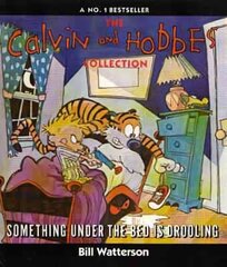 Something Under The Bed Is Drooling: Calvin & Hobbes Series: Book Two hind ja info | Fantaasia, müstika | kaup24.ee