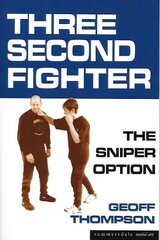 Three Second Fighter: Sniper Option 2nd Revised edition hind ja info | Tervislik eluviis ja toitumine | kaup24.ee