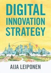 Digital Innovation Strategy hind ja info | Majandusalased raamatud | kaup24.ee