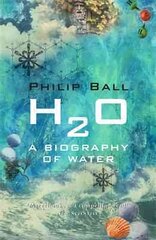 H2O: A Biography of Water цена и информация | Книги по экономике | kaup24.ee