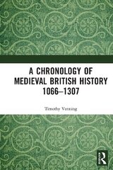 Chronology of Medieval British History: 10661307 цена и информация | Исторические книги | kaup24.ee