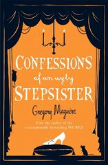 Confessions of an Ugly Stepsister hind ja info | Fantaasia, müstika | kaup24.ee