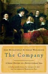 The Company: A Short History of a Revolutionary Idea hind ja info | Majandusalased raamatud | kaup24.ee