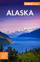 Fodors Alaska 37th edition hind ja info | Reisiraamatud, reisijuhid | kaup24.ee