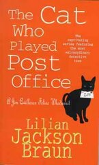 Cat Who Played Post Office (The Cat Who Mysteries, Book 6): A cosy feline crime novel for cat lovers everywhere цена и информация | Фантастика, фэнтези | kaup24.ee