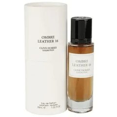 Parfüümvesi Ombre Leather 16 Clive Dorris naistele/meestele, 30 ml hind ja info | Naiste parfüümid | kaup24.ee