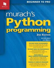 Murach's Python Programming (2nd Edition) 2nd New edition цена и информация | Книги по экономике | kaup24.ee