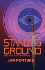 The Standing Ground: The Standing Ground Trilogy Book 1, 2nd ed. hind ja info | Fantaasia, müstika | kaup24.ee