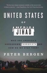 United States of Jihad: Who Are America's Homegrown Terrorists, and How Do We Stop Them? hind ja info | Ühiskonnateemalised raamatud | kaup24.ee