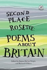 Second Place Rosette: Poems about Britain цена и информация | Поэзия | kaup24.ee