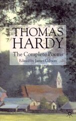 Thomas Hardy: The Complete Poems hind ja info | Luule | kaup24.ee