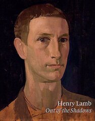 Henry Lamb: Out of the Shadows цена и информация | Книги об искусстве | kaup24.ee