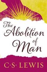 Abolition of Man: Readings for Meditation and Reflection New edition hind ja info | Ajalooraamatud | kaup24.ee