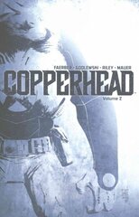Copperhead, Volume 2 hind ja info | Fantaasia, müstika | kaup24.ee
