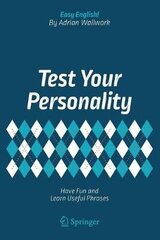 Test Your Personality: Have Fun And Learn Useful Phrases 1St Ed. 2018 цена и информация | Пособия по изучению иностранных языков | kaup24.ee
